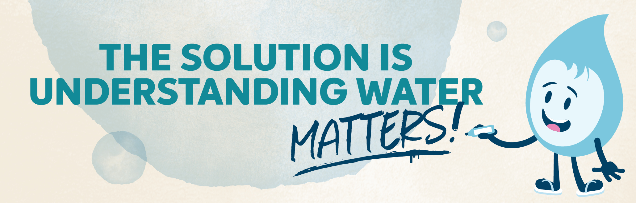 The solution is understanding water matters